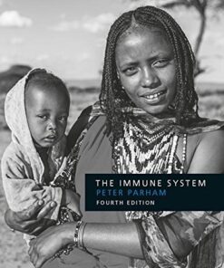 The Immune System Fourth 4th Edition by Peter Parham