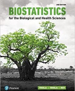 Biostatistics for the Biological and Health Sciences 2nd Edition