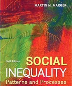 Social Inequality Patterns and Processes, 6th Edition