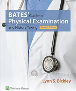 Bates' Guide to Physical Examination and History Taking 12th