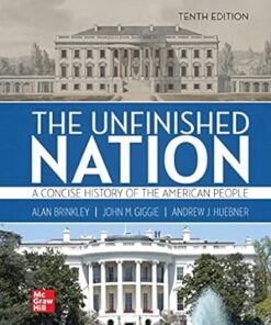 The Unfinished Nation A Concise History of the American People 10th Edition