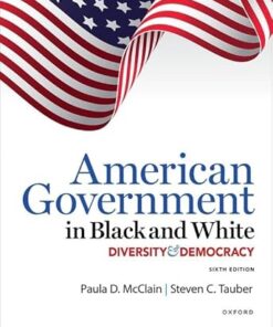 American Government in Black and White: Diversity and Democracy 6th Edition