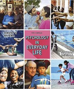 Psychology in Everyday Life 5th Edition by David G. Myers