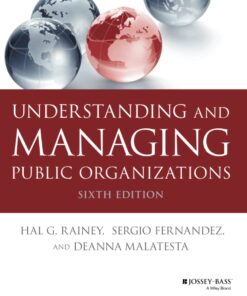 Understanding and Managing Public Organizationse 6th Edition