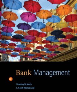 Bank Management 8th Edition by Timothy W. Koch