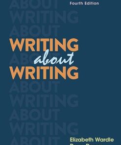 Writing about Writing 4e 4th Edition