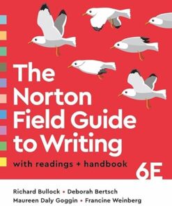 The Norton Field Guide to Writing with Readings and Handbook 6th Edition