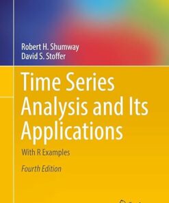 Time Series Analysis and Its Applications With R Examples, 4th Edition