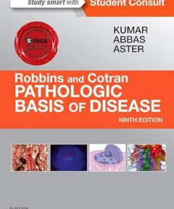 Robbins and Cotran Pathologic Basis of Disease 9th Edition by Kumar