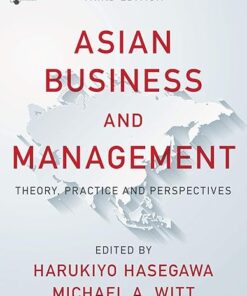 Asian Business and Management Theory, Practice and Perspectives Third Edition
