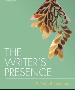 The Writers Presence A Pool of Readings 9th Edition