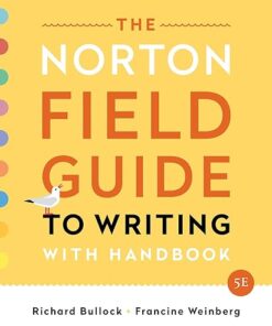 The Norton Field Guide to Writing with Handbook Fifth 5th Edition by Richard Bullock