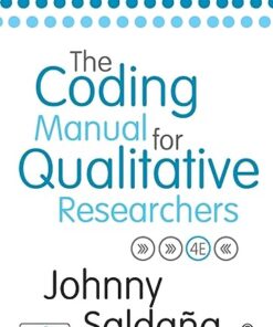 The Coding Manual for Qualitative Researchers 4e 4th Edition