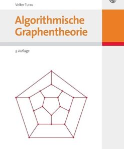 Algorithmische Graphentheorie (German Edition) 3rd Edition by Volker Turau