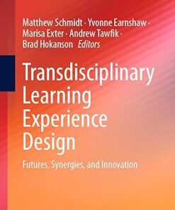 Transdisciplinary Learning Experience Design Futures, Synergies, and Innovation