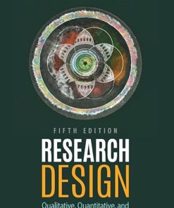 Research Design Qualitative, Quantitative, and Mixed Methods Approaches 5th Edition