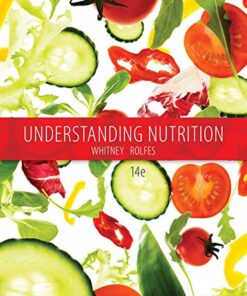 Understanding Nutrition 14th Edition by Ellie Whitney