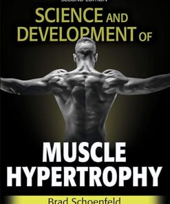 Science and Development of Muscle Hypertrophy 2nd Edition