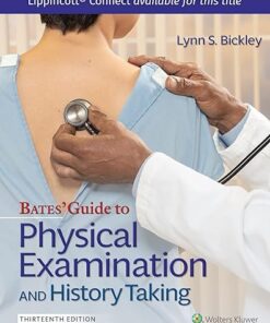 Bates' Guide To Physical Examination and History Taking 13th Edition