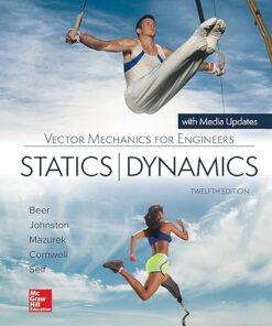 Vector Mechanics for Engineers Statics and Dynamics 12th Edition