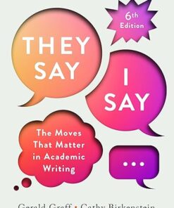 They Say / I Say Sixth Edition