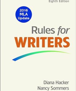 Rules for Writers with 2016 MLA Update 8th Edition by Diana Hacker