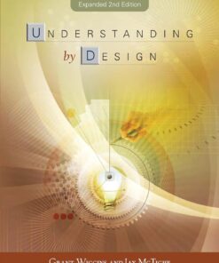 Understanding by Design, Expanded 2nd Edition