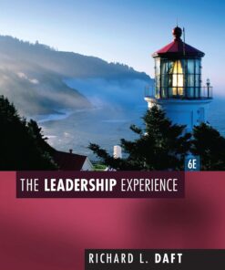 The Leadership Experience 6th Edition by Richard L Daft