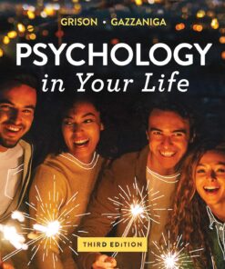 Psychology in Your Life 3rd Edition by Michael Gazzaniga