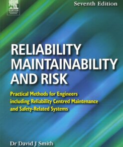 Reliability, Maintainability and Risk 7th Edition by David Smith
