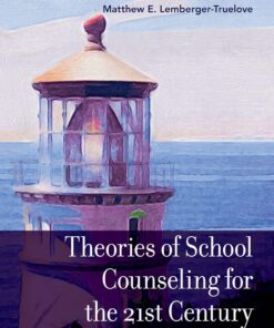 Theories of School Counseling For the 21st century