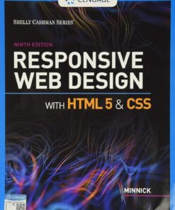Rersponsive Web Design with HTML 5 and CSS 9th Edition by Jessica Minnick