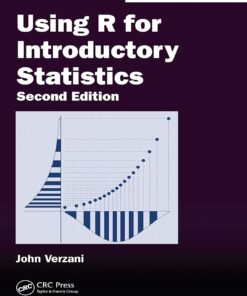 Using R for Introductory Statistics 2nd Edition by John Verzani