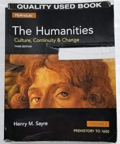 The Humanities Culture Continuity & Change Volume I Vol.1 3rd Edition