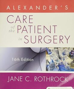 Alexander's Care of the Patient in Surgery 16th Edition