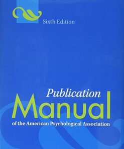 Publication Manual of the American Psychological Association 6th Edition