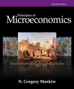 Principles of Microeconomics, 7th Edition by Mankiw