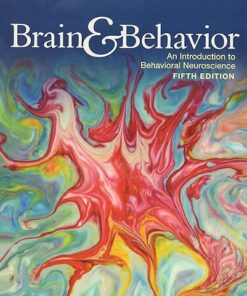 Brain & Behavior An Introduction to Behavioral Neuroscience 5th Edition