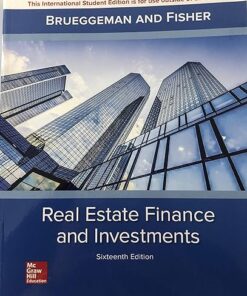 Real Estate Finance & Investments 16th Edition by William Brueggeman