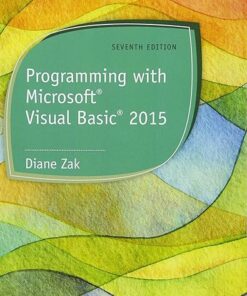 Programming with Microsoft Visual Basic 2015 7th Edition