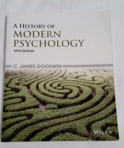 A History of Modern Psychology 5th Edition by C. James Goodwin