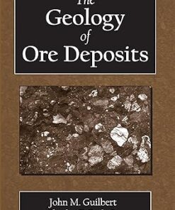 The Geology of Ore Deposits by John M. Guilbert & Charles F. Park