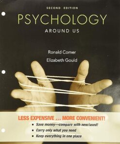 Psychology Around Us 2nd Edition by Ronald Comer