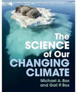 The Science of Our Changing Climate