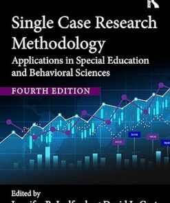 Single Case Research Methodology  Applications in Special Education and Behavioral Sciences