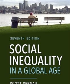 Social Inequality in a Global Age 7th Edition