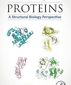 Proteins A Structural Biology Perspective