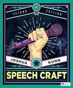 Speech Craft Second Edition by Joshua Gunn