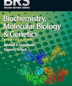 BRS Biochemistry, Molecular Biology, and Genetics 8th Edition