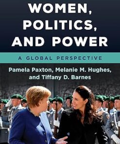 Women, Politics, and Power A Global Perspective